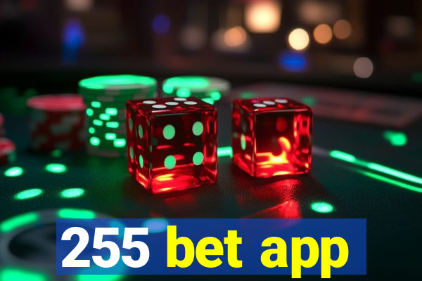255 bet app